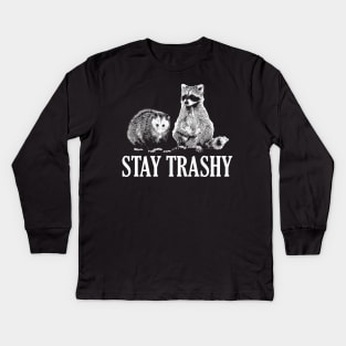 Stay Trashy Possum Raccoon Kids Long Sleeve T-Shirt